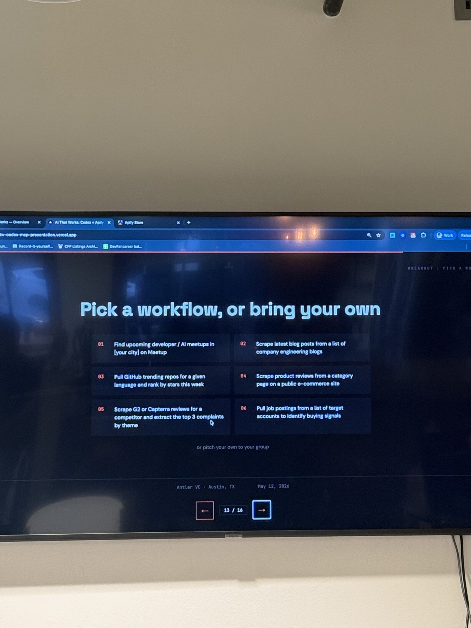 The breakout prompt slide: "Pick a workflow, or bring your own"